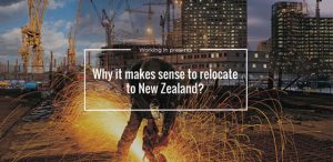 Why it makes sense to relocate to New Zealand?